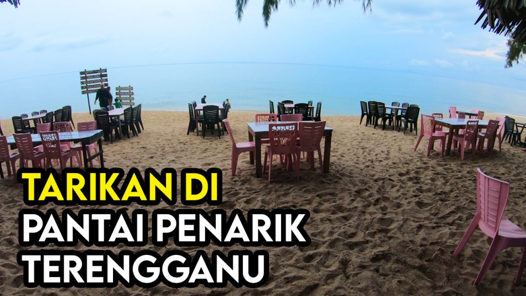 tarikan di pantai penarik setiu