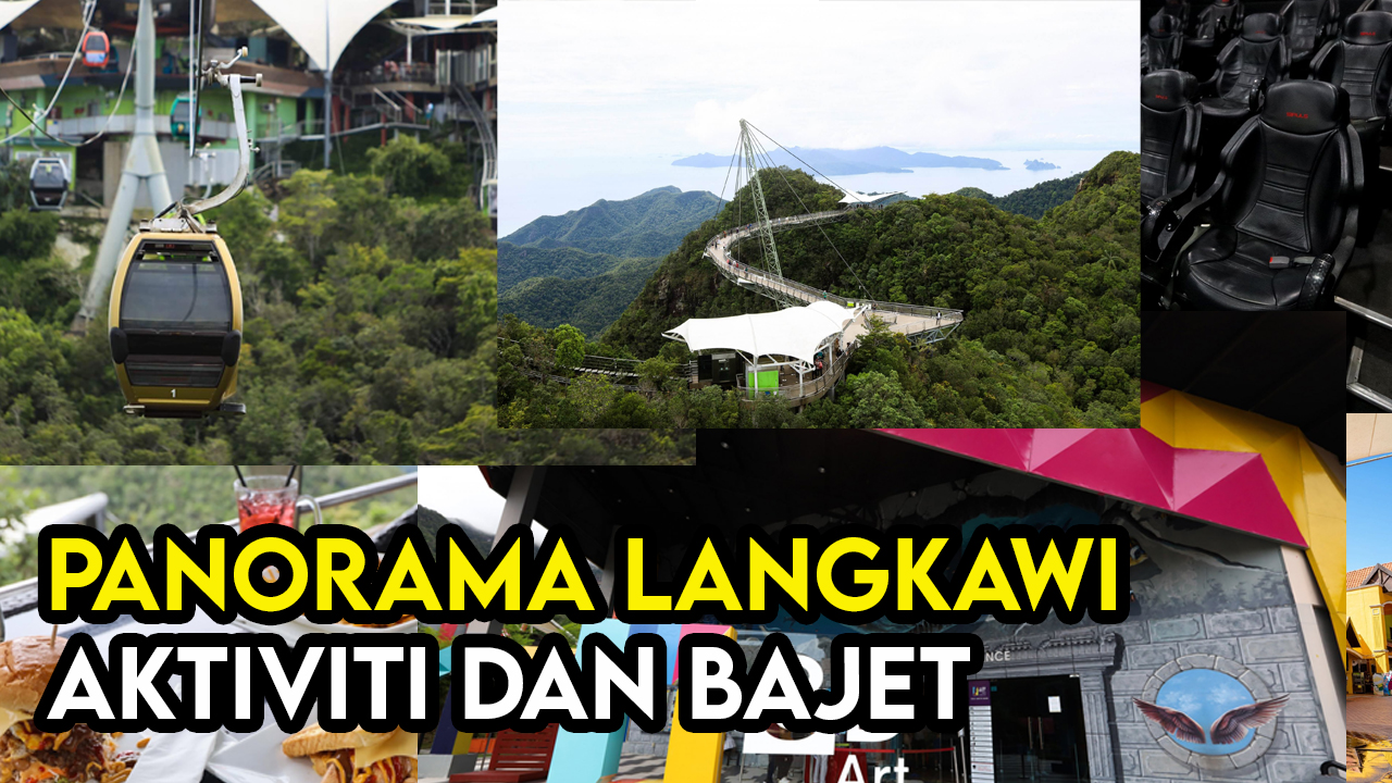 Aktiviti, Bajet dan Harga Tiket Di Taman Tema Panorama Langkawi