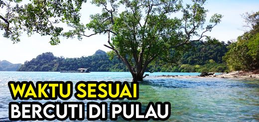waktu sesuai bercuti di pulau