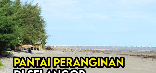Senarai Pantai yang Popular Sekitar Selangor dan Lembah Klang