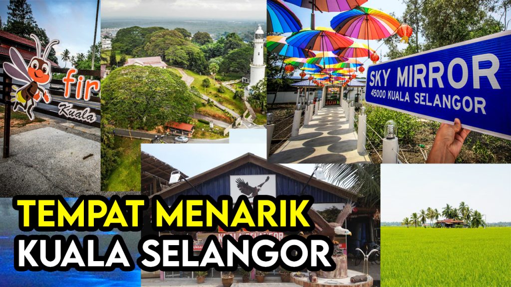 tempat menarik di kuala selangor 1