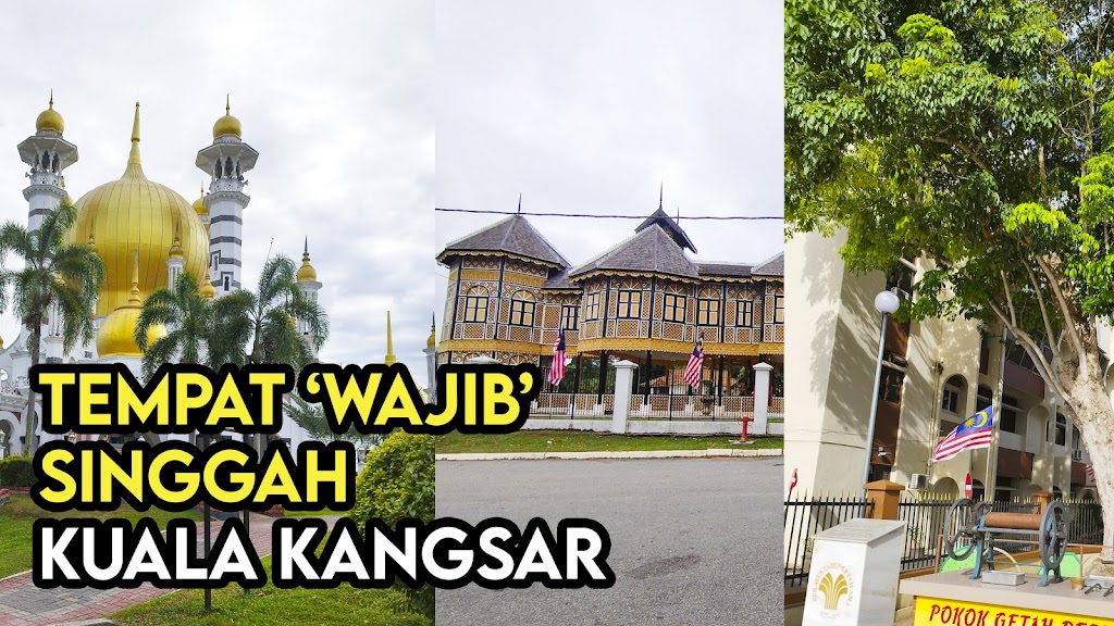 Tempat 20Menarik 20Wajib 20Singgah 20Kuala 20Kangsar 1