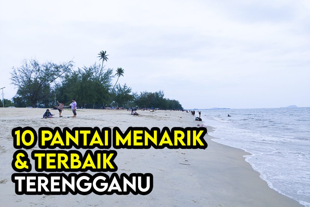 10 Pantai Terbaik di Terengganu yang Wajib Anda Kunjungi 1 10 pantai menarik dan terbaik di terengganu