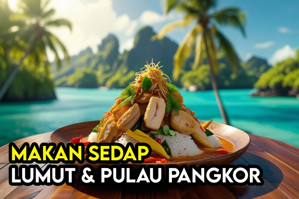 Tempat Makan Sedap & Menarik Sekitar Lumut dan Pulau Pangkor 1 tempat makan sedap di lumut dan pangkor