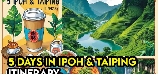 Itinerary 5 Hari di Ipoh & Taiping: Makanan & Alam Semula Jadi 4 Itinerary 5 Hari di Ipoh & Taiping