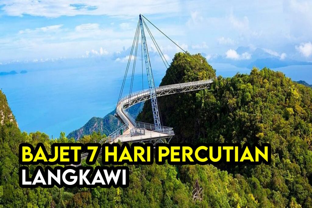 Cara Kira Kos Percutian 7 Hari ke Langkawi Mengikut Bajet 2026