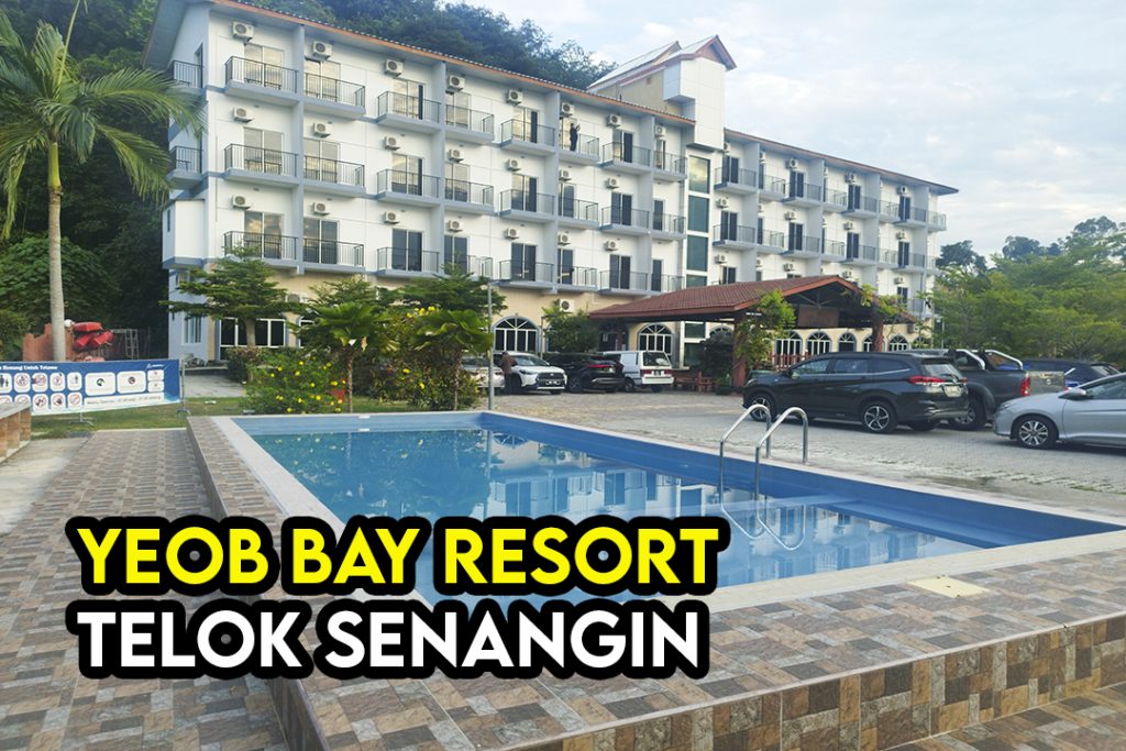 Review Yeob Bay Hotel Resort Teluk Senangin Percutian Tenang Lokasi Private