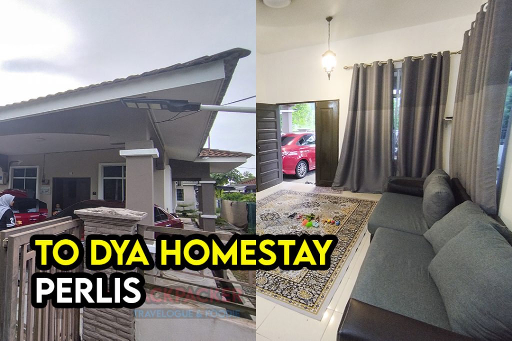 To Dya Homestay Kangar Perlis
