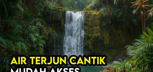 Senarai Air Terjun Cantik di Malaysia Yang Mudah Akses