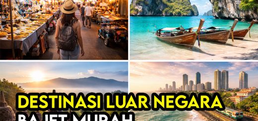 7 Destinasi Luar Negara Yang Lebih Murah Dari Bercuti Dalam Malaysia