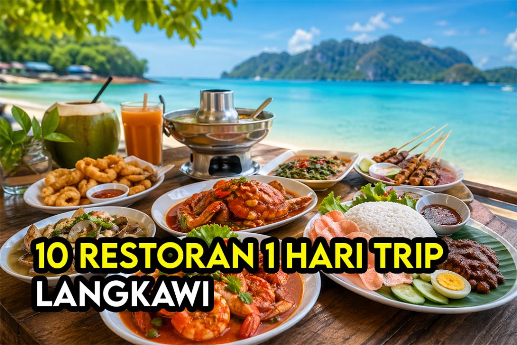 Food Hunting Di Pulau Langkawi 1 Hari 10 Tempat Makan Best Itinerary Lengkap