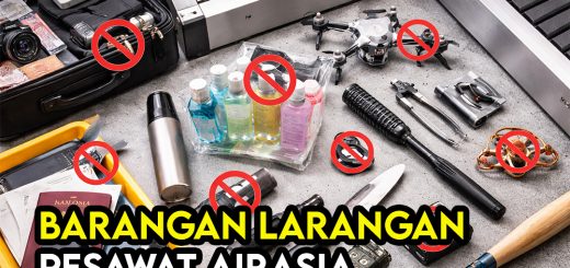 Senarai Barangan Larangan Bawa Masuk Pesawat AirAsia 2026 (Panduan Lengkap)
