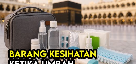 Barang Kesihatan Wajib Dalam Beg Jemaah Umrah 2026
