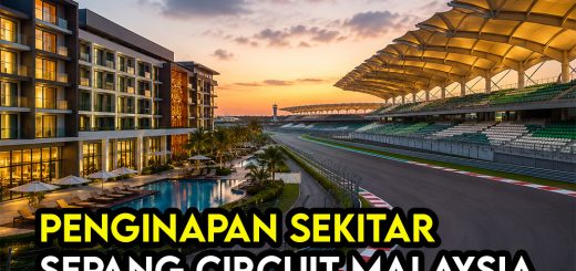 Hotel & Penginapan Terbaik Dekat Sepang International Circuit Malaysia