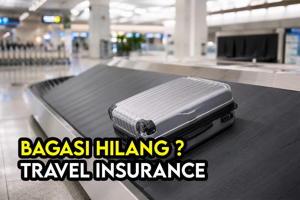 Adakah Travel Insurance Melindungi Kehilangan Bagasi? Panduan Lengkap Untuk Pelancong Malaysia 1 Adakah Travel Insurance Melindungi Kehilangan Bagasi Panduan Lengkap Untuk Pelancong Malaysia