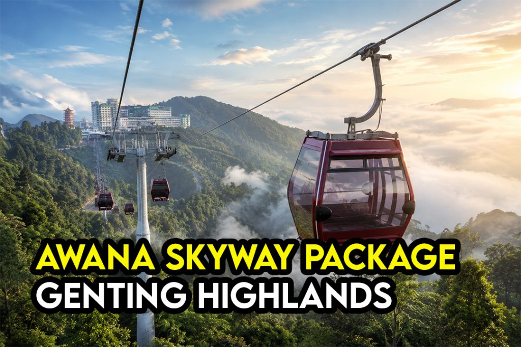 Awana SkyWay Formerly Known as Genting Highlands Premium Outlets Cable Car – Panduan Lengkap