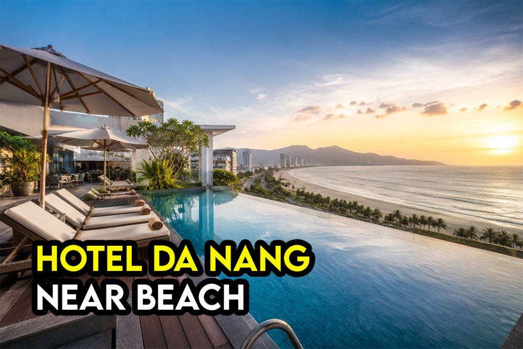 Hotel Da Nang Dekat Pantai My Khe Yang Berbaloi Untuk Percutian Selesa Dan Jimat 1 Hotel Da Nang Dekat Pantai My Khe Yang Berbaloi Untuk Percutian Selesa Dan Jimat