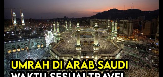 Waktu dan Musim Terbaik Untuk Travel Umrah di Arab Saudi