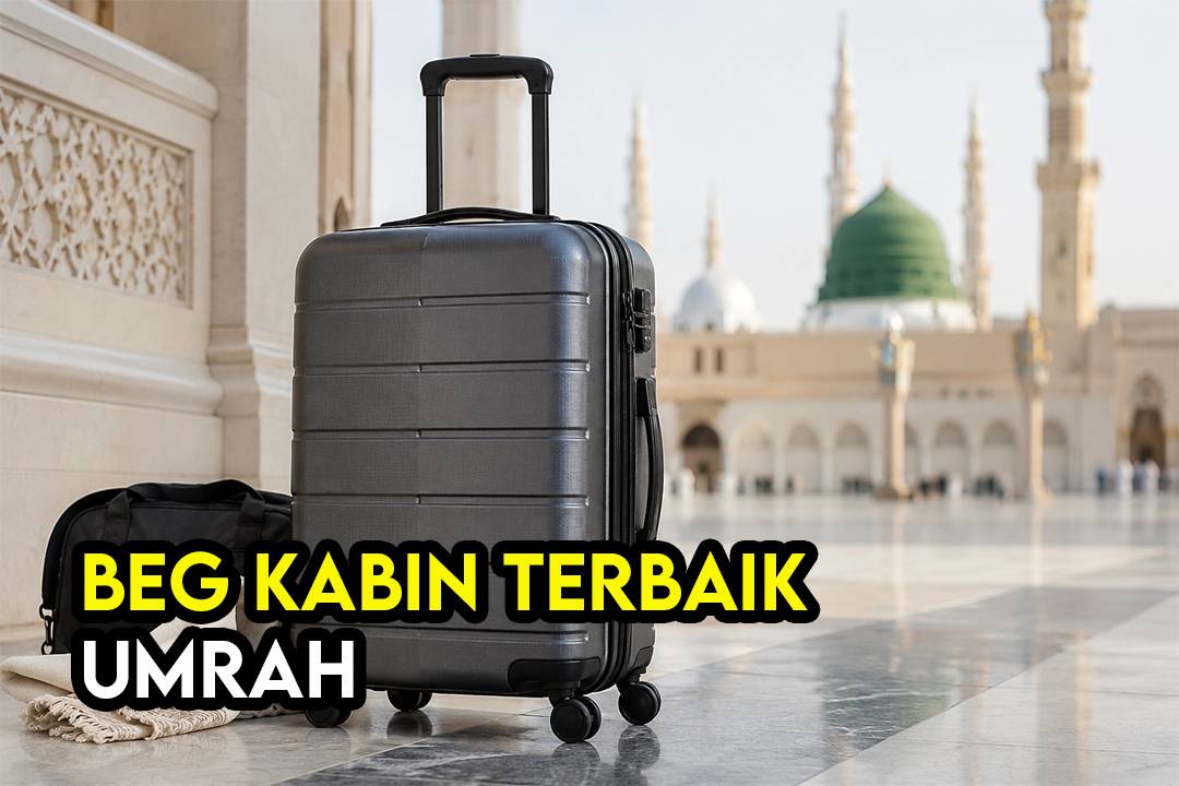 Beg Kabin Terbaik Untuk Umrah